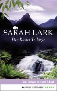 Die Kauri Trilogie - Sarah Lark