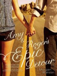 Amy and Roger Discover America (w.t.) - Morgan Matson