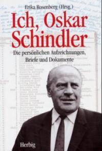 Ich, Oskar Schindler - Oskar Schindler