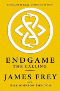 Endgame - The Calling - James Frey