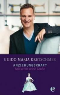 Anziehungskraft - Guido M. Kretschmer