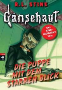 Gänsehaut - Die Puppe mit dem starren Blick - Robert L. Stine