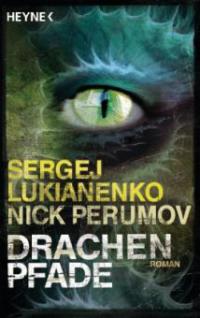 Drachenpfade - Sergej Lukianenko, Nick Perumov