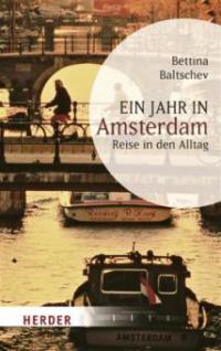 Ein Jahr in Amsterdam - Bettina Baltschev