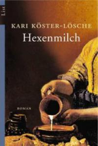Hexenmilch - Kari Köster-Lösche