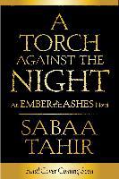 An Ember in the Ashes 02. A Torch Against the Night - Sabaa Tahir