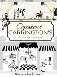 Cupcakes at Carrington's - Alexandra Brown