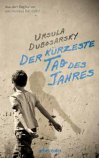 Der kürzeste Tag des Jahres - Ursula Dubosarsky