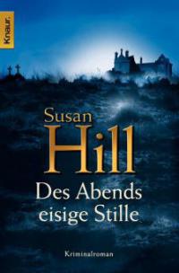 Des Abends eisige Stille - Susan Hill
