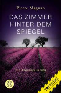 Das Zimmer hinter dem Spiegel - Pierre Magnan