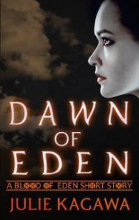 Dawn Of Eden - Julie Kagawa
