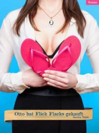 Otto hat Flick Flacks gekauft - Sandra Vahle