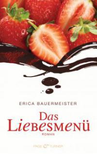 Das Liebesmenü - Erica Bauermeister
