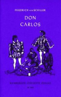 Don Carlos, Infant von Spanien - Friedrich von Schiller