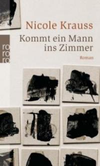 Kommt ein Mann ins Zimmer - Nicole Krauss