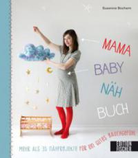 Mama-Baby-Nähbuch - Susanne Bochem