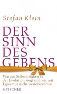 Der Sinn des Gebens - Stefan Klein