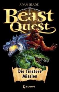 Beast Quest: Die finstere Mission - Adam Blade