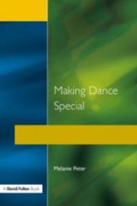 Making Dance Special - Melanie Peter