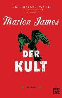 Der Kult - Marlon James