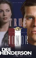 True Honor - Dee Henderson