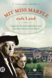 Mit Miss Marple aufs Land - Luise Berg-Ehlers