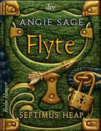 Septimus Heap - Flyte - Angie Sage