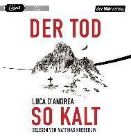 Der Tod so kalt, 1 MP3-CD - Luca D'Andrea