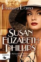 Primera dama - Susan Elizabeth Phillips