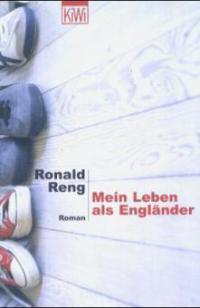 Mein Leben als Engländer - Ronald Reng