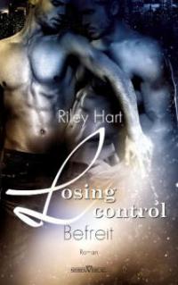 Losing Control - Befreit - Riley Hart