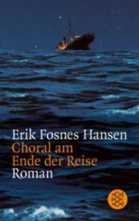 Choral am Ende der Reise - Erik Fosnes Hansen