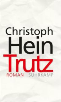 Trutz - Christoph Hein