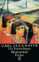 Der Rattenfänger - Carl Zuckmayer