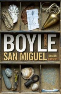 San Miguel - Tom Coraghessan Boyle