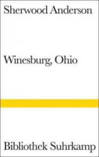 Winesburg, Ohio - Sherwood Anderson