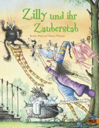 Zilly und ihr Zauberstab - Korky Paul, Valerie Thomas