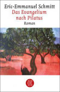 Das Evangelium nach Pilatus - Eric-Emmanuel Schmitt