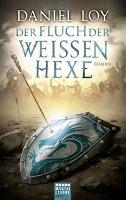 Der Fluch der weißen Hexe - Daniel Loy