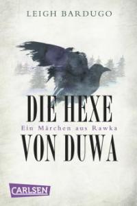 Grischa: Die Hexe von Duwa - Leigh Bardugo
