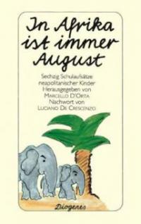 In Afrika ist immer August - 