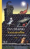 Katzentreffen - Eva Demski