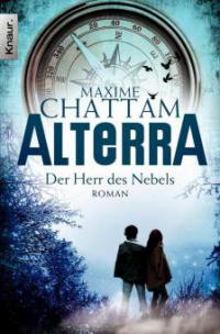 Alterra - Der Herr des Nebels - Maxime Chattam