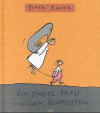 Ein Engel trägt meinen Hinkelstein - Jutta Bauer