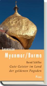 Lesereise Myanmar / Burma - Bernd Schiller