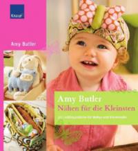 Nähen für die Kleinsten - Amy Butler