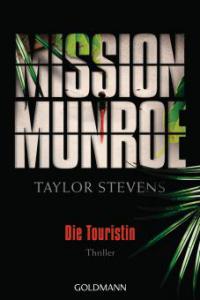 Mission Munroe - Die Touristin - Taylor Stevens