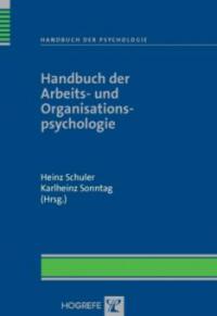 Handbuch der Arbeits- und Organisationspsychologie - 