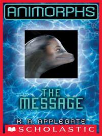 The Message - K.A. Applegate