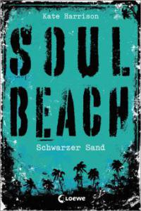 Soul Beach 2 - Schwarzer Sand - Kate Harrison